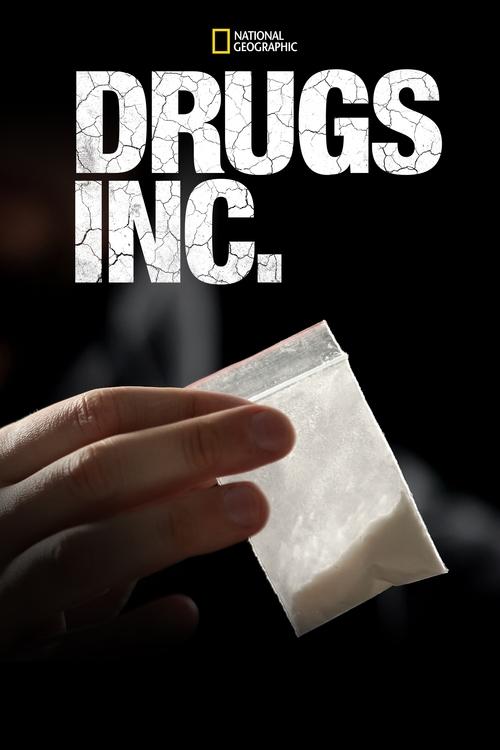 The poster features a hand holding a small white packet against a dark background, with the National Geographic logo at the top. The stark black and white color scheme creates a mysterious and serious mood, emphasizing the theme of drug trafficking.