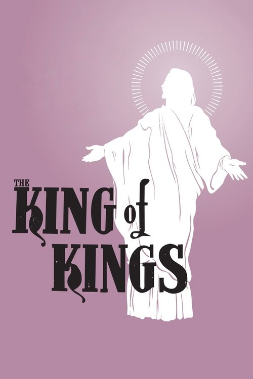 The poster features a white silhouette of a robed figure with a halo, symbolizing royalty and divine authority. The title "The King of Kings" is prominently displayed in bold, black lettering, evoking themes of power and dominance. The muted purple background adds a regal and solemn tone, suggest...