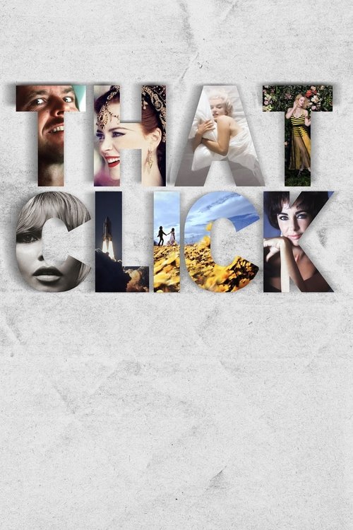 The poster features the title "That Click" in bold, fragmented letters, each filled with evocative imagery of people in various emotional states. The colors are muted and earthy, creating a somber yet poignant atmosphere. The mood is reflective and melancholic, suggesting themes of connection, lo...