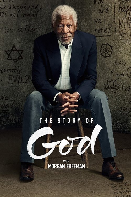 The poster features Morgan Freeman seated against a backdrop of handwritten notes, creating a contemplative and scholarly atmosphere. The muted tones of the image, dominated by dark blues and grays, evoke a sense of seriousness and intellectual depth. The title "The Story of God" is prominently d...