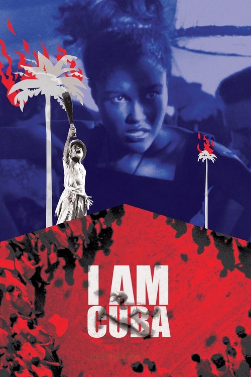 The poster features a striking portrait of a woman with intense eyes, set against a backdrop of vibrant red splatters and a silhouette of a figure in a white dress. The bold, distressed typography "I AM CUBA" dominates the lower section, evoking a sense of urgency and passion. The overall design ...
