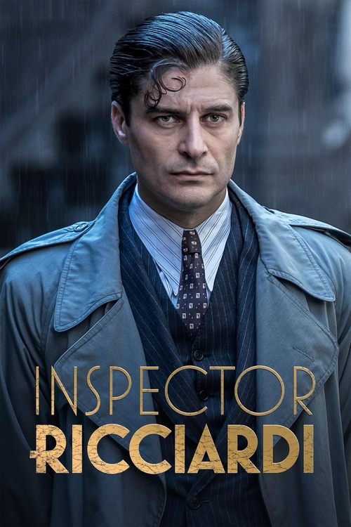 The poster features a stern, weathered man in a trench coat, exuding authority and mystery. The muted tones of gray and brown evoke a noir atmosphere, while the golden text "INSPECTOR RICCIARDI" adds a touch of elegance and intrigue.