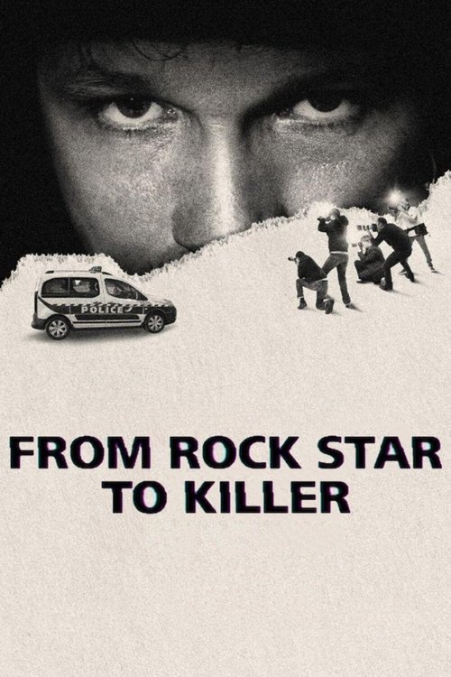 The poster features a close-up of a man's intense eyes, with a torn paper effect revealing a gritty street scene below. A vintage van and silhouetted figures add to the urban atmosphere, while the bold text "FROM ROCK STAR TO KILLER" sets a dramatic tone. The monochrome palette and gritty imagery...
