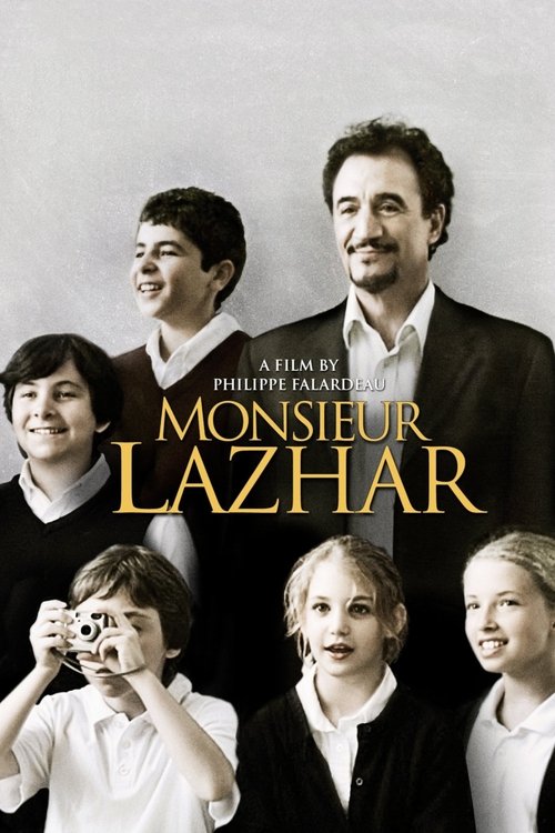 The poster features a group of six young children and an adult man, all dressed in formal attire against a plain background. The warm, golden-yellow text of the title "Monsieur Lazhar" stands out against the muted tones of the image, creating a striking contrast. The mood is nostalgic and reflect...
