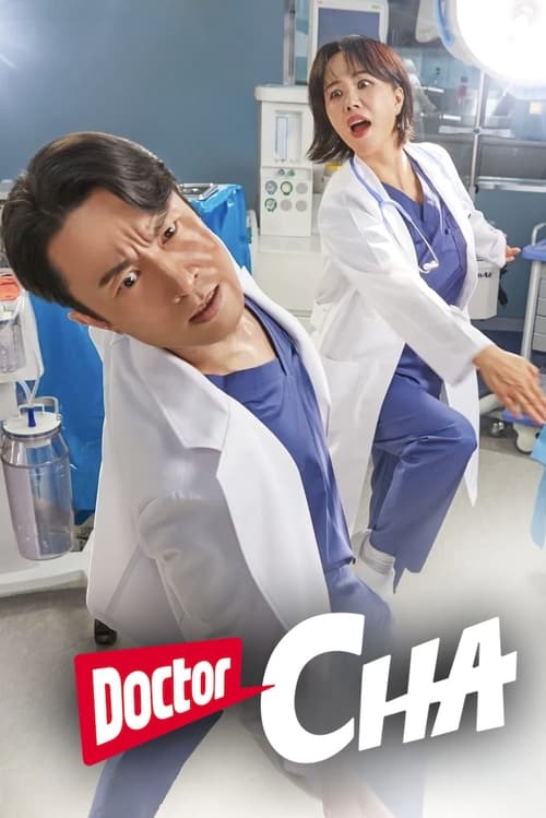 The poster features two doctors in white coats, one smiling confidently while the other looks surprised. The background shows medical equipment, suggesting a professional setting. The bold red and white text "Doctor Cha" dominates the foreground, emphasizing the show's title. The overall mood is ...