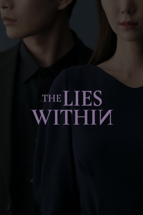The poster features two individuals in a dimly lit room, creating an atmosphere of mystery and intrigue. The title "The Lies Within" is prominently displayed in elegant, purple lettering against the dark background, suggesting themes of deception and hidden truths.
