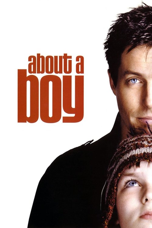 The poster features a man and a young girl against a stark white background, with the title "about a boy" in bold orange letters. The man's intense gaze and the girl's curious expression convey a sense of mystery and intrigue. The overall mood is mysterious and intriguing, hinting at a story abou...