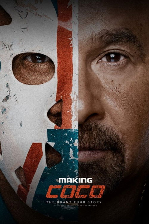 The poster features a split face of Grant Fuhr, with one side in white and the other in red, symbolizing his dual roles as a boxer and a boxer's father. The colors are bold and intense, evoking a gritty, dramatic mood. The title "Making Coco" is prominently displayed in orange and blue, hinting a...