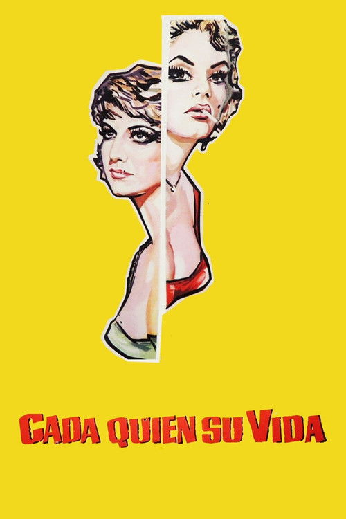 The poster features a split image of two women with distinct styles, set against a vibrant yellow background. The red text at the bottom reads "Cada quien su vida," translating to "Each person their own life." The overall mood is nostalgic and artistic, evoking a classic film poster aesthetic.