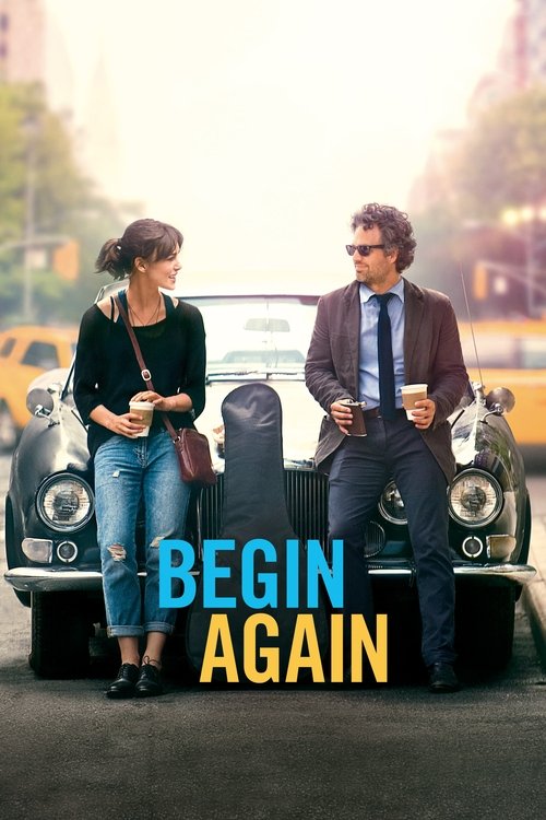 The movie poster features two men and a woman standing beside a classic car, exuding a nostalgic yet hopeful mood. The warm tones of the vintage car and the soft lighting enhance the vintage aesthetic, while the bold text "BEGIN AGAIN" in contrasting colors adds a sense of urgency and hope.