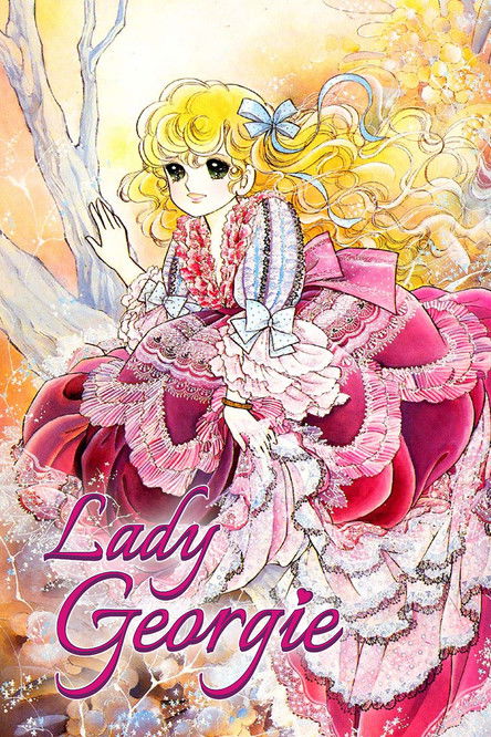 The poster features a young girl with golden hair and a whimsical expression, surrounded by soft, dreamy colors like pink, yellow, and white. The title "Lady Georgie" is elegantly written in purple script, suggesting a magical or fairy-tale atmosphere.