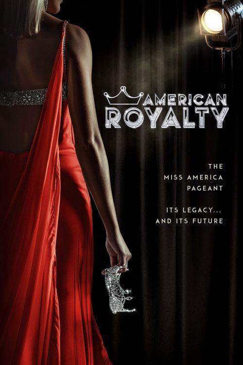 The poster features a woman in a striking red gown, holding a crystal goblet, set against a dark backdrop with dramatic lighting. The title "American Royalty" is prominently displayed in bold, metallic lettering. The overall mood is mysterious and regal, hinting at themes of power and legacy.