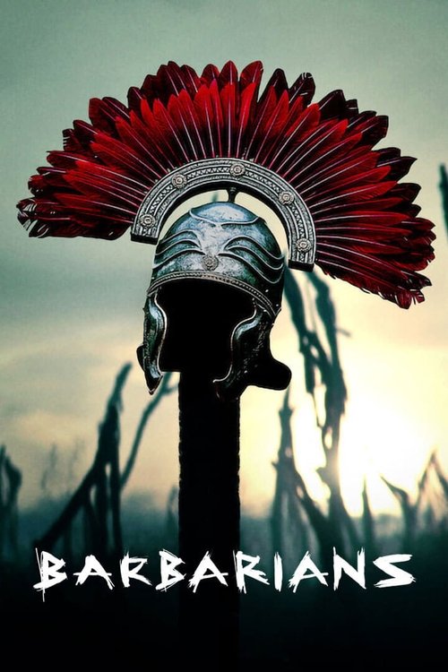 The poster features a striking Roman helmet adorned with a bold red feathered headdress, set against a dramatic sunset backdrop. Silhouetted figures in ancient attire stand in the background, evoking a sense of historical mystery and epic adventure. The title "Barbarians" is boldly displayed at t...
