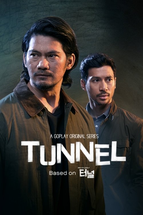 The poster features two men in dark jackets against a muted, shadowy background, creating an atmospheric and mysterious mood. The title "TUNNEL" is prominently displayed in bold white letters, emphasizing the show's theme of hidden dangers and secrets.