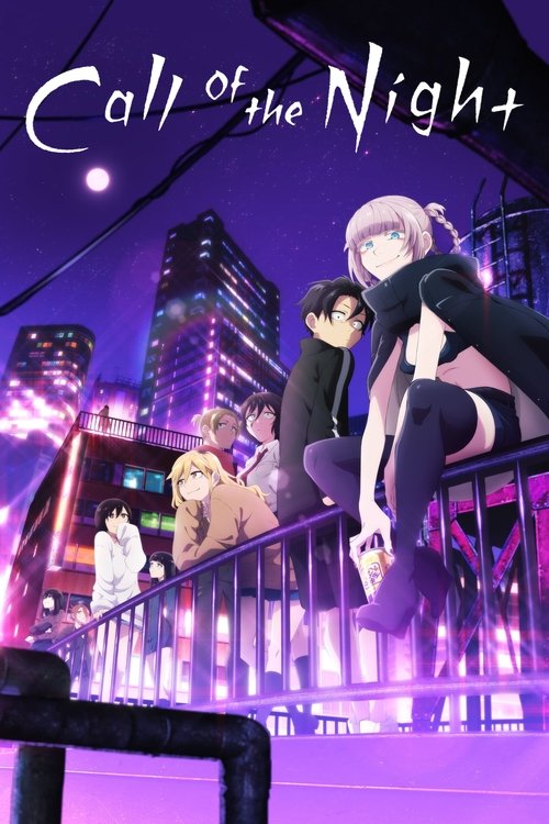 The poster features a group of anime characters lounging on a rooftop at night, bathed in vibrant purple and pink hues. The mood is relaxed and casual, with the characters dressed in casual attire. The title "Call of the Night" is prominently displayed at the top in a stylized font, suggesting a ...