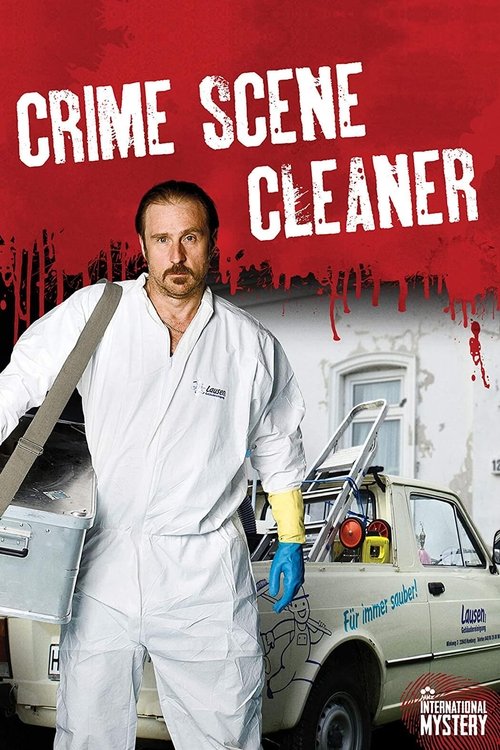 The poster features a man in a white uniform standing confidently in front of a vintage car, with a dramatic red background and dripping blood effects. The bold text "CRIME SCENE CLEANER" dominates the top, evoking a noir atmosphere with its gritty, suspenseful mood.