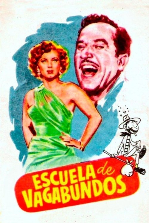 This vibrant poster features a glamorous woman in a green dress and a comedic man with a mustache, set against a playful background. The bold red banner with the title "Escuela de Vagabundos" adds a humorous touch, suggesting a lighthearted and entertaining educational institution.