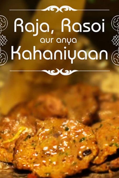 The poster features a warm, golden-brown curry of Rajasthani style, with a soft focus background suggesting a cozy home setting. The title "Raja, Rasoi aur Anya Kahaniyaan" is elegantly written in white script against a dark backdrop, evoking a sense of traditional charm and storytelling. The ove...
