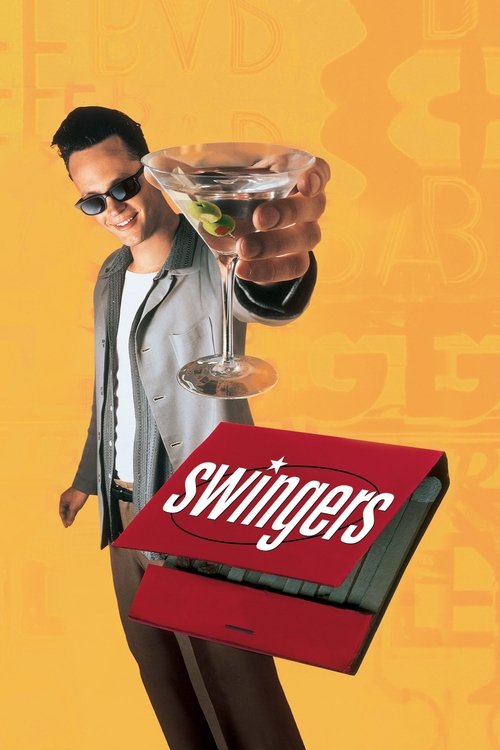 The poster features a stylish man in sunglasses holding a martini glass, exuding confidence against a warm orange background. The bold red "Swingers" logo on a box adds a vibrant touch, while the overall composition suggests a lively, energetic atmosphere.