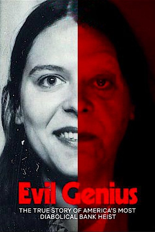 The poster features a split face: one side is a black-and-white portrait of a woman with a serious expression, while the other side is a red-toned image of her face, creating a stark contrast. The title "Evil Genius" is prominently displayed in bold red letters, accompanied by the tagline "The Tr...