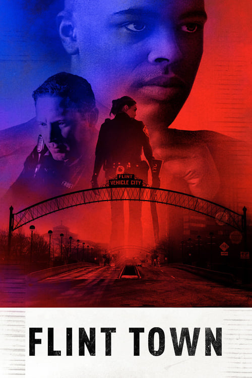 The poster features a dramatic, split-screen composition with deep red and blue tones. A central figure stands on a bridge, while smaller silhouettes appear in the background, creating a mysterious and atmospheric mood. The bold title "FLINT TOWN" anchors the image, suggesting a gritty, urban set...
