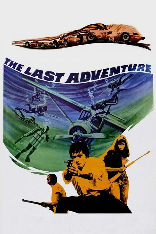 This vintage movie poster for "The Last Adventure" features a dramatic scene with a lone pilot in a yellow suit, surrounded by helicopters and futuristic aircraft. The bold blue title and sepia-toned imagery evoke a sense of adventure and mystery, capturing the essence of classic sci-fi cinema.