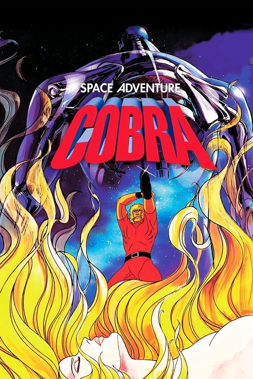 This vibrant poster features a dynamic scene with a character in a red suit standing amidst swirling flames and cosmic energy. The bold red title "COBRA" dominates the center, while the title "SPACE ADVENTURE" sits above it in white text. The overall mood is energetic and adventurous, capturing t...