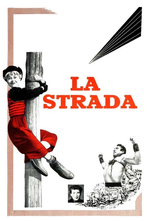 This vintage movie poster features a dramatic scene with a boy climbing a wooden post, surrounded by chaotic figures in red and black. The bold red title "LA STRADA" dominates the center, evoking a sense of urgency and action. The composition suggests a classic film noir or adventure genre, captu...