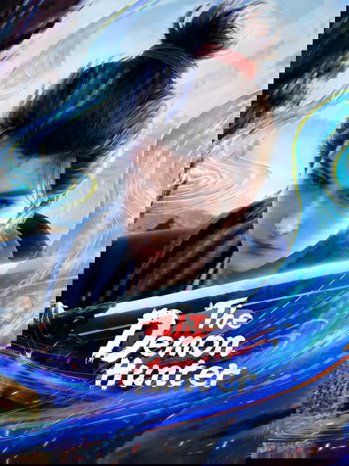 The poster features a determined young man with dark hair tied in a bun, holding a sword amidst swirling blue energy. The title "The Demon Hunter" is prominently displayed in stylized white and red lettering. The dramatic lighting and dynamic background convey an intense, action-packed atmosphere.