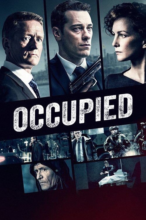 The poster features three intense characters against a dark, moody background. The title "Occupied" is prominently displayed in bold, metallic letters. The overall mood is tense and dramatic, suggesting a war-torn setting.