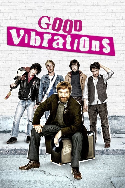 The poster features six young men in casual, stylish clothing against a white brick wall backdrop. The title "Good Vibrations" is prominently displayed in bold pink and white text at the top. The mood is playful and youthful, with each character exuding confidence and energy.