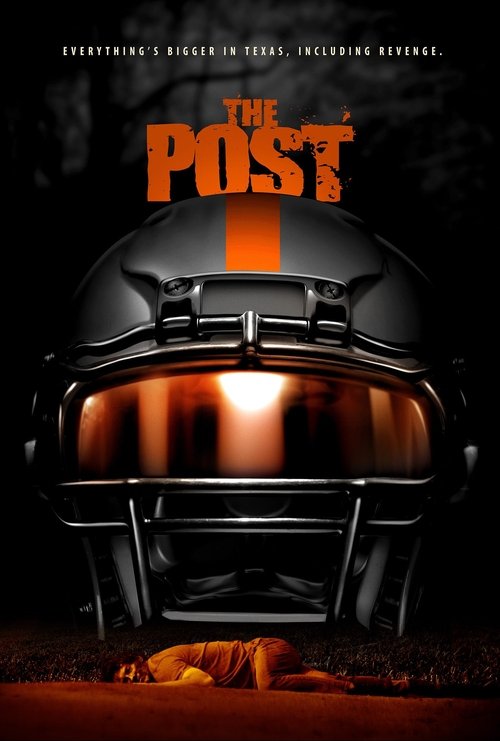 The poster features a dark, moody atmosphere with a football helmet dominating the center, glowing with warm orange light. The title "THE POST" is prominently displayed in bold, orange letters at the top. The overall mood is intense and suspenseful, suggesting a thriller or action movie.