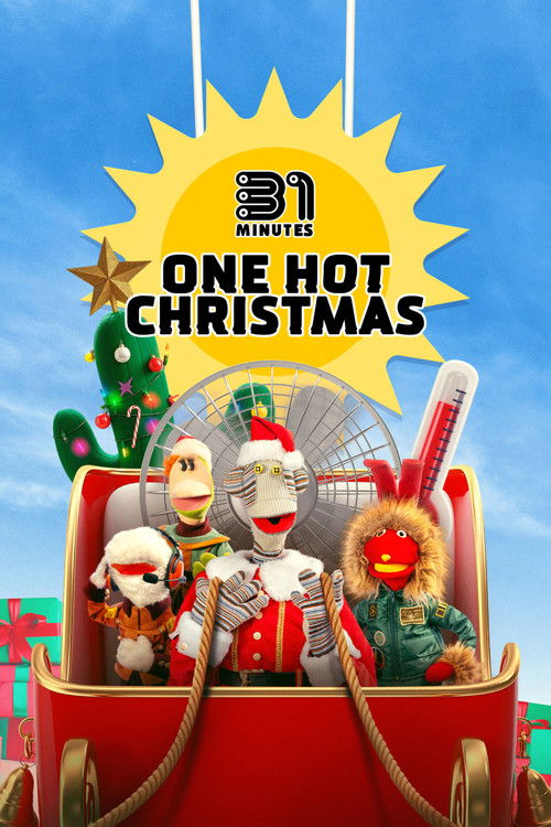 The poster features three animated characters in a red sleigh against a bright blue sky. A golden sunburst with the "31 Minutes" logo dominates the top. The characters are dressed in festive attire, suggesting a holiday theme. The overall mood is cheerful and lively, capturing the essence of a ma...