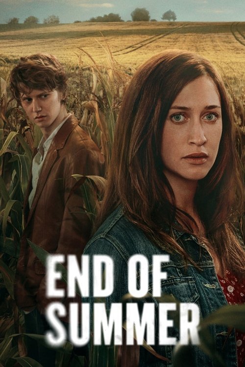The poster features a somber, autumnal scene with two characters standing amidst a field of corn. The warm golden tones of the field contrast with the cool blues of the sky, creating a melancholic mood. The title "End of Summer" is prominently displayed in bold white letters, emphasizing the seas...