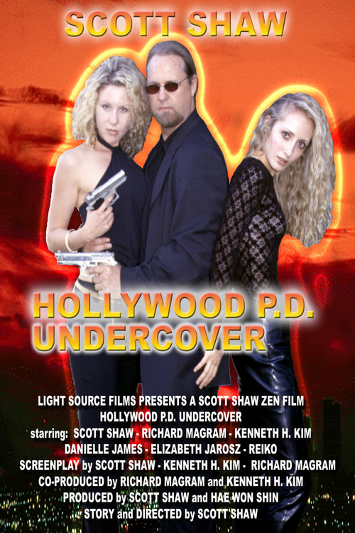 Scott Shaw's "Hollywood P.D. Undercover" features a glamorous couple in a dramatic pose against a fiery sunset backdrop. The poster uses bold colors and dramatic lighting to create an intense, suspenseful mood, hinting at a thrilling spy thriller.