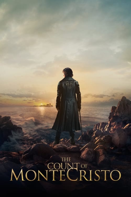 The poster features a lone figure in a dark coat standing on rocky cliffs at sunset, gazing out over a vast, serene seascape. The warm golden hues of the sky contrast with the cool blues of the water and rocks, creating a dramatic and mysterious atmosphere. The title "The Count of Monte Cristo" i...
