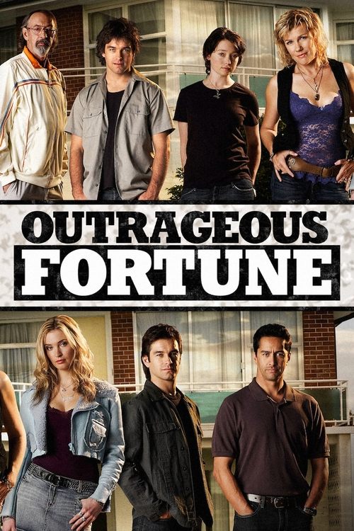 The poster features a group of six young adults standing in front of a brick building, exuding confidence and camaraderie. The bold, white text "OUTRAGEOUS FORTUNE" dominates the center, emphasizing the show's comedic and dramatic tone. The warm lighting and varied expressions create an inviting ...