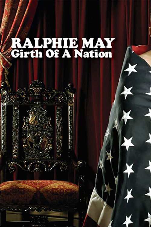 The poster features a dark, ornate chair against a backdrop of red curtains, with the title "Ralphie May: Girth of a Nation" prominently displayed in white text. A portion of an American flag is visible on the right, symbolizing patriotism. The overall mood is solemn and historical, evoking theme...