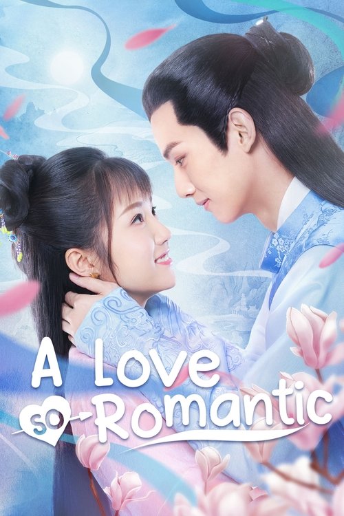 A Love So Romantic poster
