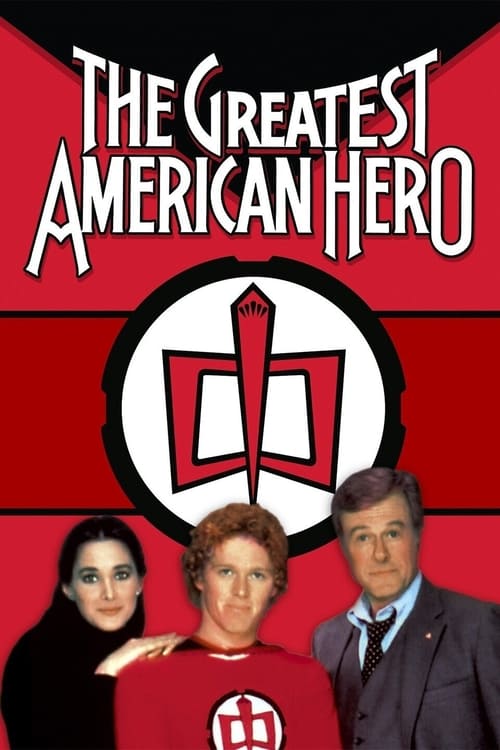 The poster features three characters in a dramatic pose against a bold red background. The title "The Greatest American Hero" is prominently displayed at the top, with a stylized red and white emblem below. The overall mood is intense and heroic, emphasizing strength and national pride.