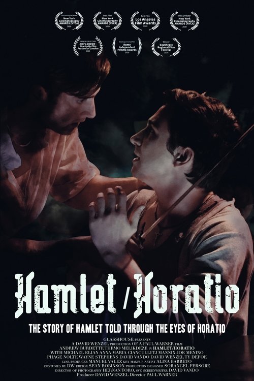 The poster features two men in dramatic close-up, one leaning over the other with an intense gaze. The dark background contrasts with the warm tones of their skin and clothing, creating a moody atmosphere. The title "Hamlet/Horatio" is prominently displayed in bold, white lettering, emphasizing t...