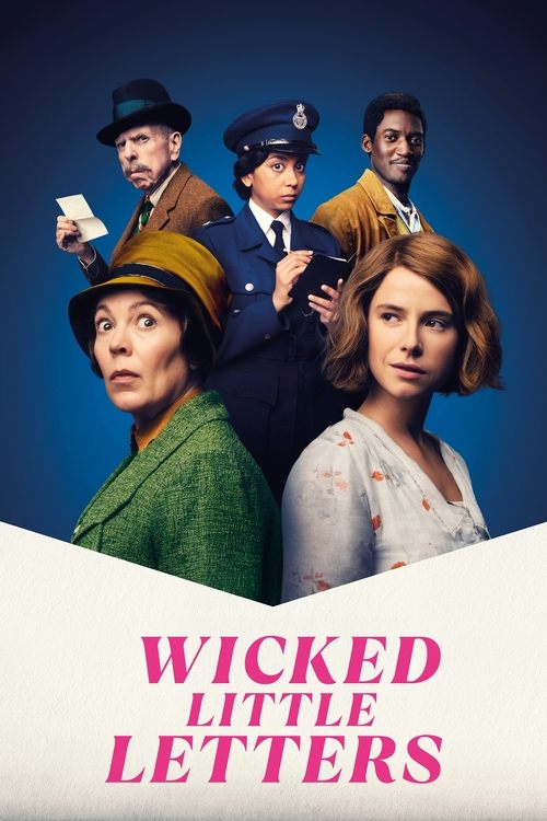 The poster features four characters against a deep blue background, with one woman in a green coat and another in a white dress prominently displayed. The title "Wicked Little Letters" is boldly written in pink at the bottom. The mood is mysterious and intriguing, hinting at a supernatural or thr...