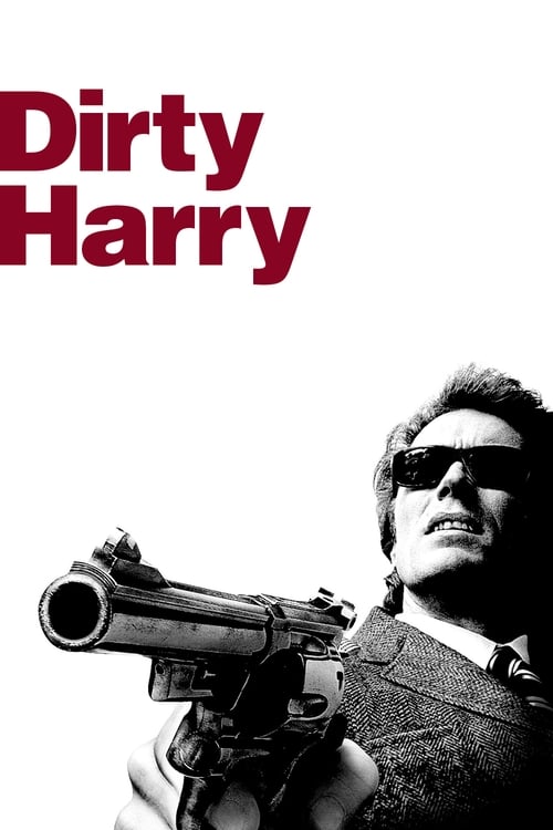 The poster features a gritty, high-contrast black-and-white image of a man in sunglasses holding a large revolver, evoking a noir atmosphere. Bold red text at the top reads "Dirty Harry," anchoring the title. The stark white background emphasizes the dramatic tension and action-packed nature of t...