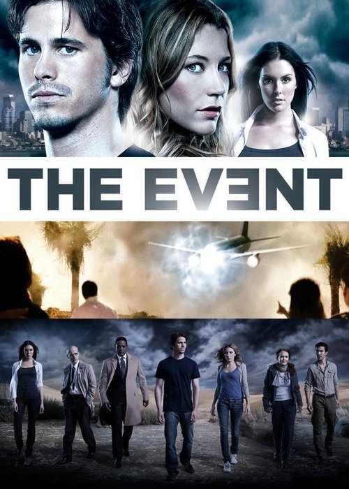 The poster features a dramatic scene with three characters in the foreground, their expressions conveying tension and mystery. The background shows a fiery explosion, suggesting chaos and conflict. The title "THE EVENT" is prominently displayed in bold, white letters against a dark, stormy sky. T...