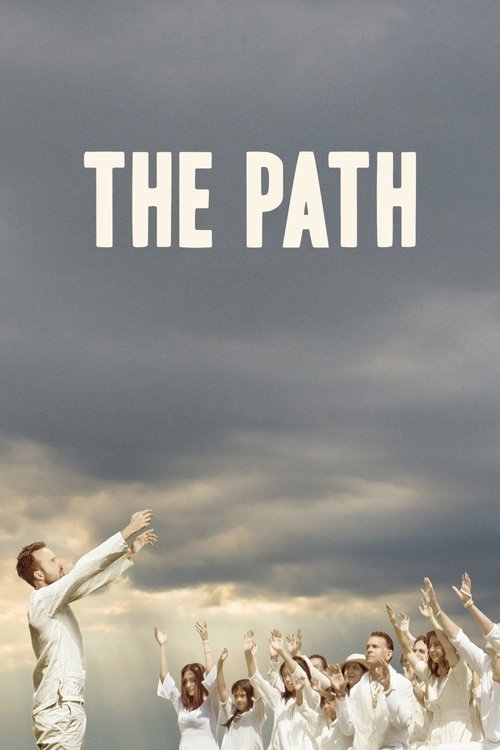 The poster features a group of people in white robes raising their hands against a dramatic, stormy sky. The title "THE PATH" is prominently displayed in bold white letters. The mood is one of hope and spiritual journey, evoking a sense of divine guidance.