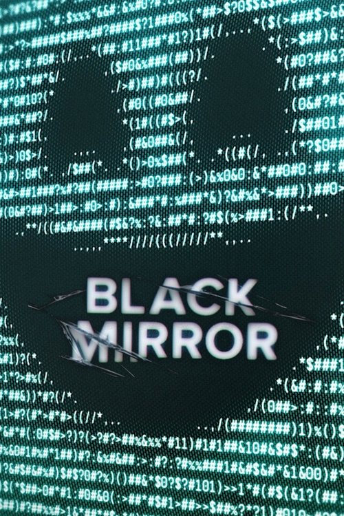 The poster features a dark, ominous background filled with scrolling code, evoking a cyberpunk atmosphere. The title "BLACK MIRROR" is prominently displayed in bold, white letters, suggesting themes of surveillance and digital manipulation. The overall mood is suspenseful and mysterious, hinting ...