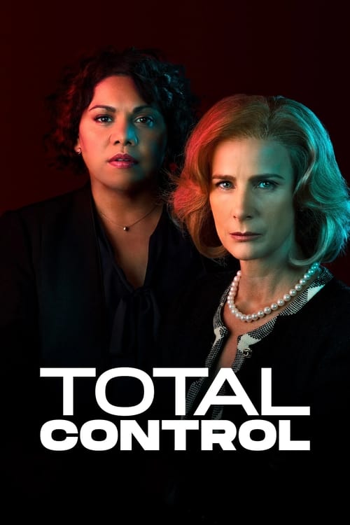 The poster features two women in dramatic poses against a dark background, with one woman wearing a pearl necklace and the other in a black outfit. The title "TOTAL CONTROL" is prominently displayed in bold white letters at the bottom, creating a mysterious and suspenseful atmosphere.