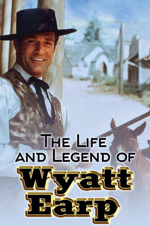 The poster features Wyatt Earp in a classic Western outfit, smiling warmly against a backdrop of rustic buildings and a clear sky. The bold, golden text announces the show's title, evoking a sense of adventure and historical drama.