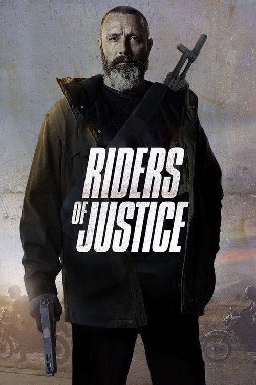 The poster features a rugged man with a beard, holding a gun and a rifle, standing against a muted, earthy background. The title "RIDERS OF JUSTICE" is prominently displayed in bold white letters. The overall mood is gritty and serious, evoking themes of law enforcement and justice.