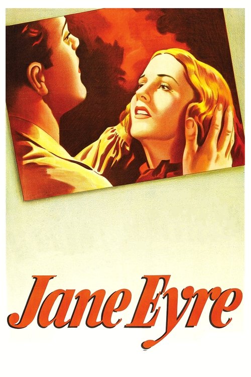 The poster features a romantic scene with Jane Eyre and Rochester, bathed in warm reds and oranges. The mood is one of passionate longing and emotional depth, capturing the essence of the novel's romantic drama.